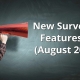New Survey Features August 2020